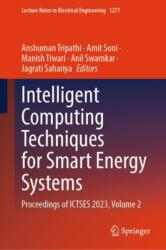 Intelligent Computing Techniques for Smart Energy Systems (ISBN: 9789819784288)
