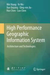 High Performance Geographic Information System (ISBN: 9789819771691)