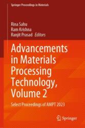 Advancements in Materials Processing Technology, Volume 2 (ISBN: 9789819768745)