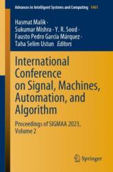 International Conference on Signal, Machines, Automation, and Algorithm (ISBN: 9789819763511)