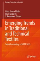 Emerging Trends in Traditional and Technical Textiles (ISBN: 9789819759019)