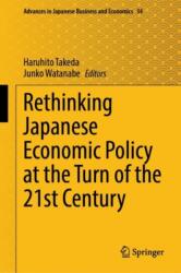 Rethinking Japanese Economic Policy at the Turn of the 21st Century (ISBN: 9789819755110)