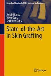 State-of-the-Art in Skin Grafting (ISBN: 9789819743827)
