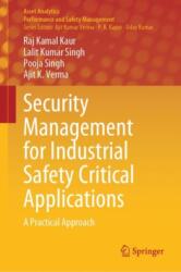 Security Management for Industrial Safety Critical Applications (ISBN: 9789819740178)