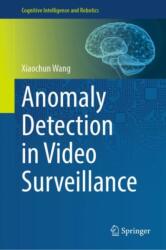 Anomaly Detection in Video Surveillance (ISBN: 9789819730223)