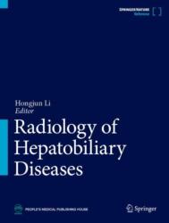 Radiology of Hepatobiliary Diseases (ISBN: 9789819729845)