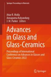 Advances in Glass and Glass-Ceramics (ISBN: 9789819729685)