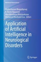 Application of Artificial Intelligence in Neurological Disorders (ISBN: 9789819725762)