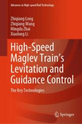 High-Speed Maglev Train's Levitation and Guidance Control (ISBN: 9789819723089)