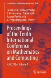 Proceedings of the Tenth International Conference on Mathematics and Computing (ISBN: 9789819720651)