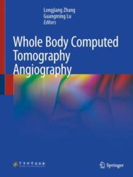 Whole Body Computed Tomography Angiography (ISBN: 9789819717323)