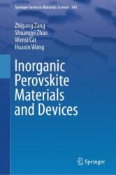 Inorganic Perovskite Materials and Devices (ISBN: 9789819713462)