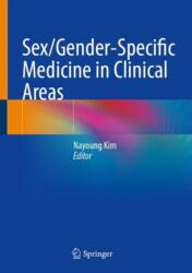 Sex/Gender-Specific Medicine in Clinical Areas (ISBN: 9789819701292)