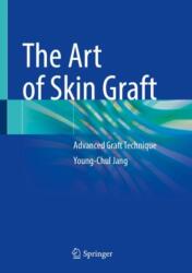 The Art of Skin Graft (ISBN: 9789819700165)