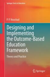 Designing and Implementing the Outcome-Based Education Framework (ISBN: 9789819604395)