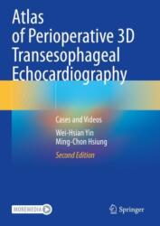 Atlas of Perioperative 3D Transesophageal Echocardiography (ISBN: 9789811967962)