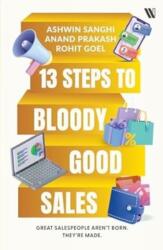 13 Steps to Bloody Good Sales (ISBN: 9789371974158)