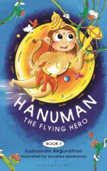 Hanuman the Flying Hero (ISBN: 9789361313127)