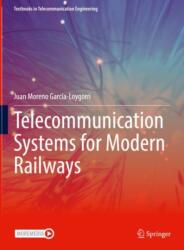 Telecommunication Systems for Modern Railways (ISBN: 9783031822469)