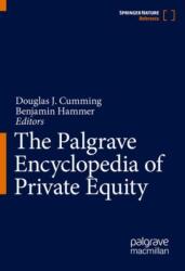 The Palgrave Encyclopedia of Private Equity (ISBN: 9783031816529)