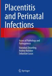 Placentitis and Perinatal Infections (ISBN: 9783031805523)