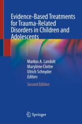 Evidence-Based Treatments for Trauma-Related Disorders in Children and Adolescents (ISBN: 9783031772146)