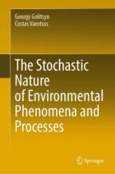 The Stochastic Nature of Environmental Phenomena and Processes (ISBN: 9783031770142)