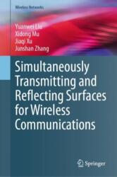 Simultaneously Transmitting and Reflecting Surfaces for Wireless Communications (ISBN: 9783031768477)
