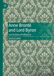 Anne Bronte and Lord Byron (ISBN: 9783031753596)