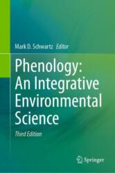 Phenology: An Integrative Environmental Science (ISBN: 9783031750267)