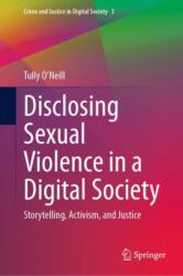 Disclosing Sexual Violence in a Digital Society (ISBN: 9783031749896)