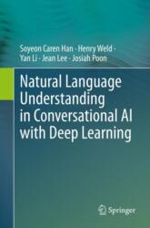 Natural Language Understanding in Conversational AI with Deep Learning (ISBN: 9783031743634)
