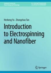 Introduction to Electrospinning and Nanofiber (ISBN: 9783031743092)