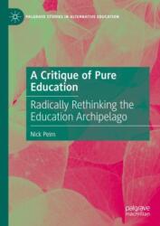 A Critique of Pure Education (ISBN: 9783031693113)