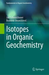 Isotopes in Organic Geochemistry (ISBN: 9783031693038)
