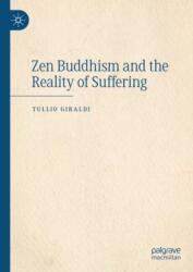 Zen Buddhism and the Reality of Suffering (ISBN: 9783031692437)