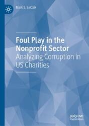 Foul Play in the Nonprofit Sector (ISBN: 9783031669200)