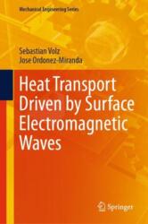 Heat Transport Driven by Surface Electromagnetic Waves (ISBN: 9783031660238)