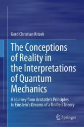 The Conceptions of Reality in the Interpretations of Quantum Mechanics (ISBN: 9783031657856)