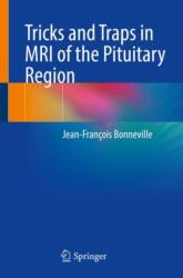 Tricks and Traps in MRI of the Pituitary Region (ISBN: 9783031647093)