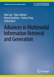 Advances in Multimodal Information Retrieval and Generation (ISBN: 9783031578151)