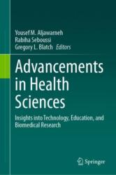 Advancements in Health Sciences (ISBN: 9783031577727)