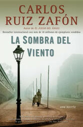 La Sombra del Viento. Der Schatten des Windes, spanische Ausgabe - Carlos Ruiz Zafón (ISBN: 9780307472595)
