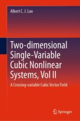 Two-dimensional Single-Variable Cubic Nonlinear Systems, Vol II (ISBN: 9783031571077)