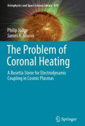 The Problem of Coronal Heating (ISBN: 9783031462757)