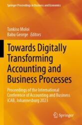Towards Digitally Transforming Accounting and Business Processes (ISBN: 9783031461798)