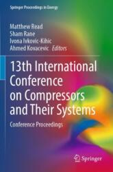 13th International Conference on Compressors and Their Systems (ISBN: 9783031426650)