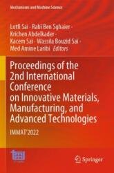 Proceedings of the 2nd International Conference on Innovative Materials, Manufacturing, and Advanced Technologies (ISBN: 9783031426612)