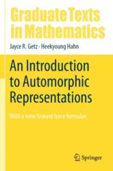An Introduction to Automorphic Representations (ISBN: 9783031426100)