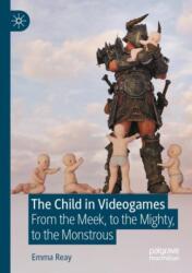 The Child in Videogames (ISBN: 9783031423734)